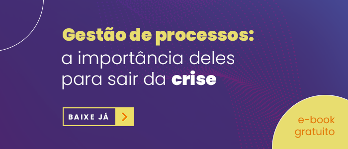 E-book - Gestão de processos: a importância deles para sair da crise